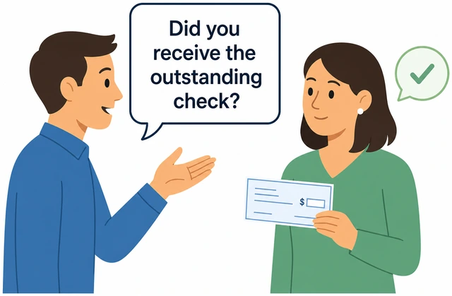 Illustration: asking payee if they received an outstanding check